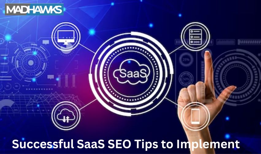 Successful SaaS SEO Tips to Implement in 2024